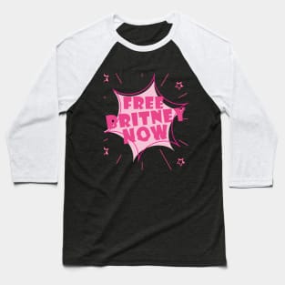 Free Britney Now #FreeBritney Pink Color Graphic Baseball T-Shirt